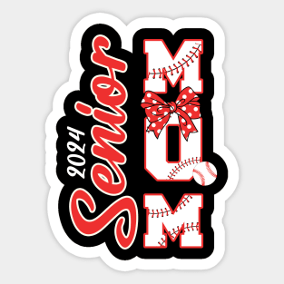 Senior Mom Class Of 2024 Baseball Graduation Gift For Women mother day Sticker